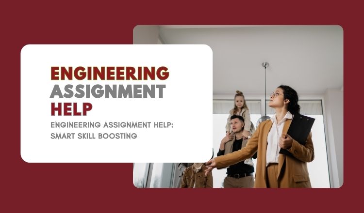 Engineering Assignment Help: Smart Skill Boosting