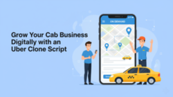 Grow Your Cab Business Uber Clone Script