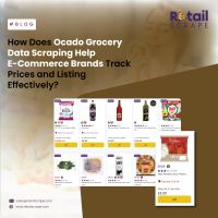 Ocado Grocery Data Scraping for Effective Market