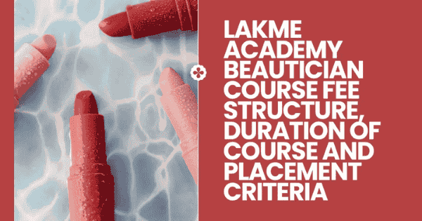 Lakme Academy Beautician Course