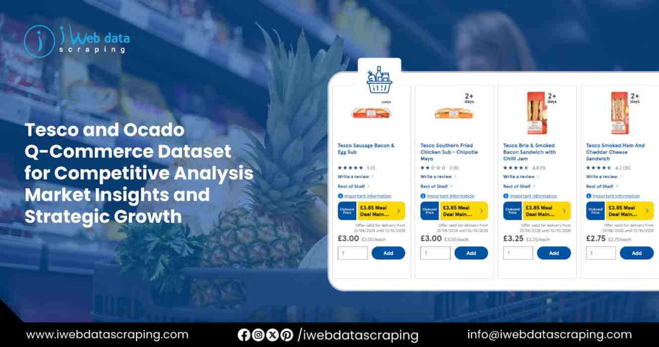 Tesco and Ocado Q-Commerce Dataset for Competitive Analysis