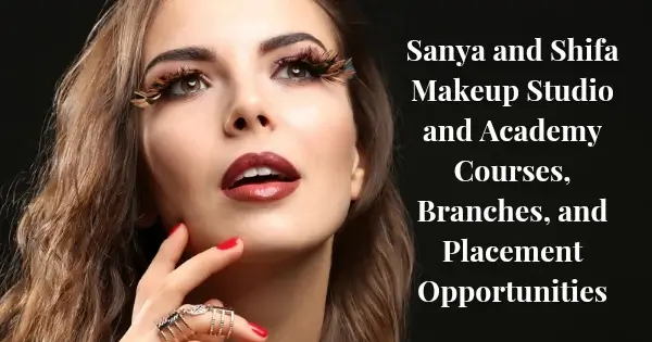 Sanya and Shifa Makeup Studio and Academy: Courses