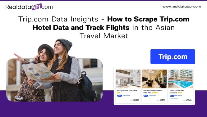 Scrape Trip.com Hotel Data and Track Flights