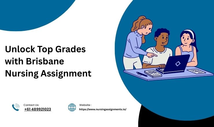 Unlock Top Grades with Brisbane Nursing Assignment