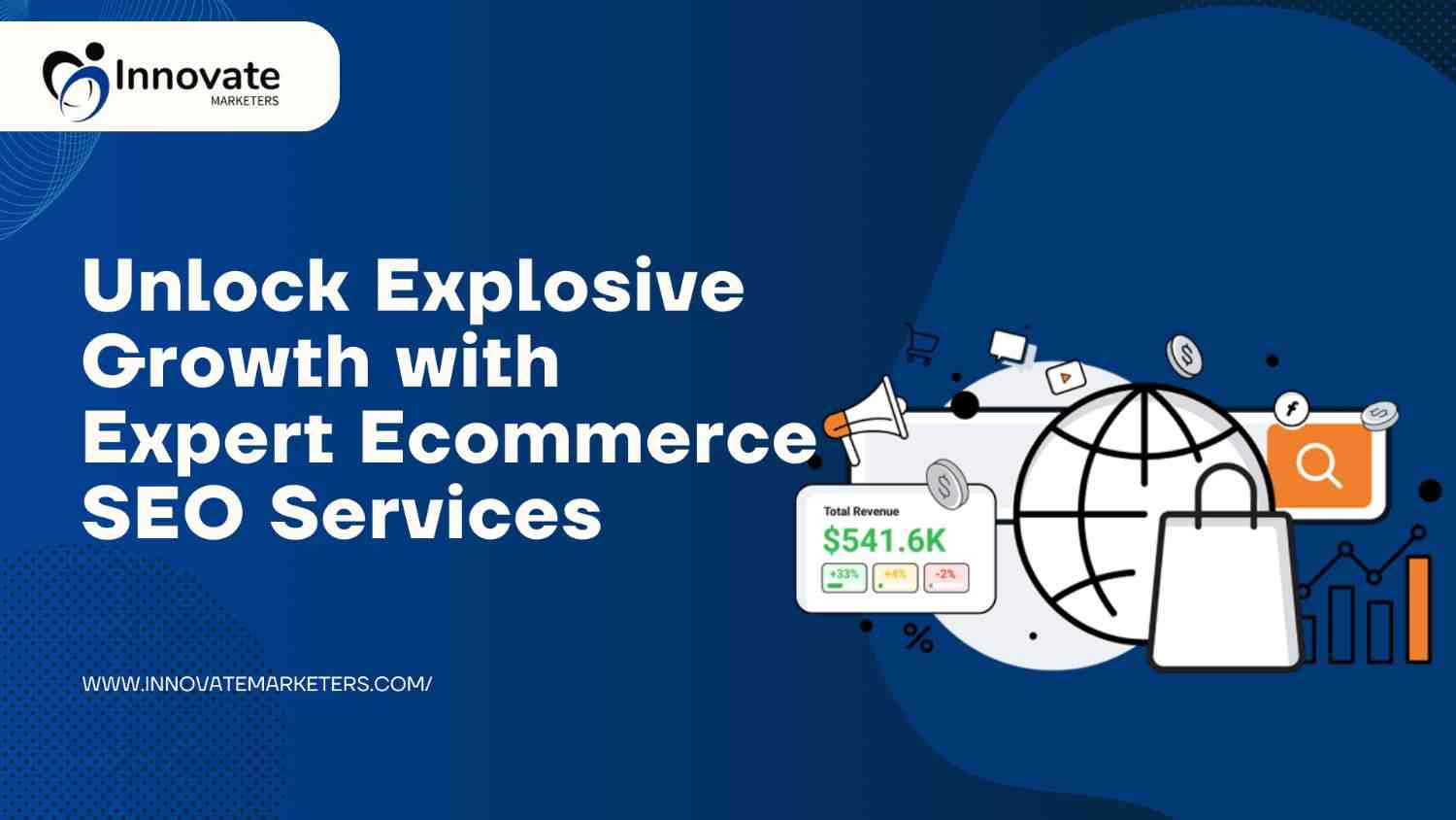Unlock Growth with Expert Ecommerce SEO Services 1 Ecommerce SEO Services | Innovate Marketers