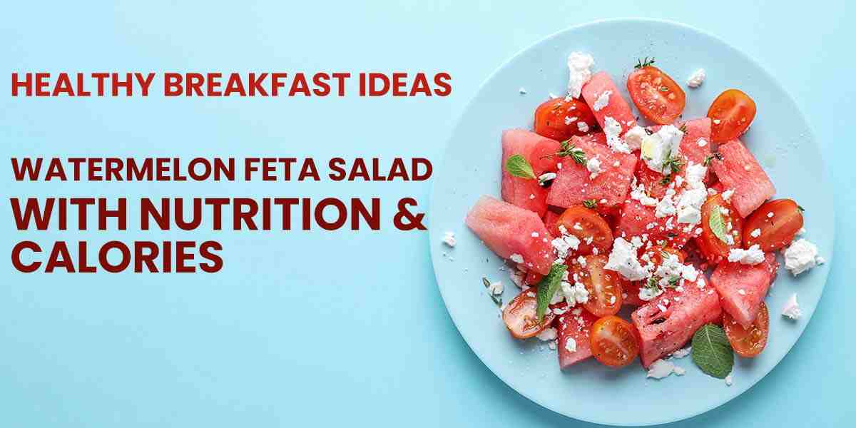 Healthy Breakfast Ideas: Watermelon Feta Salad