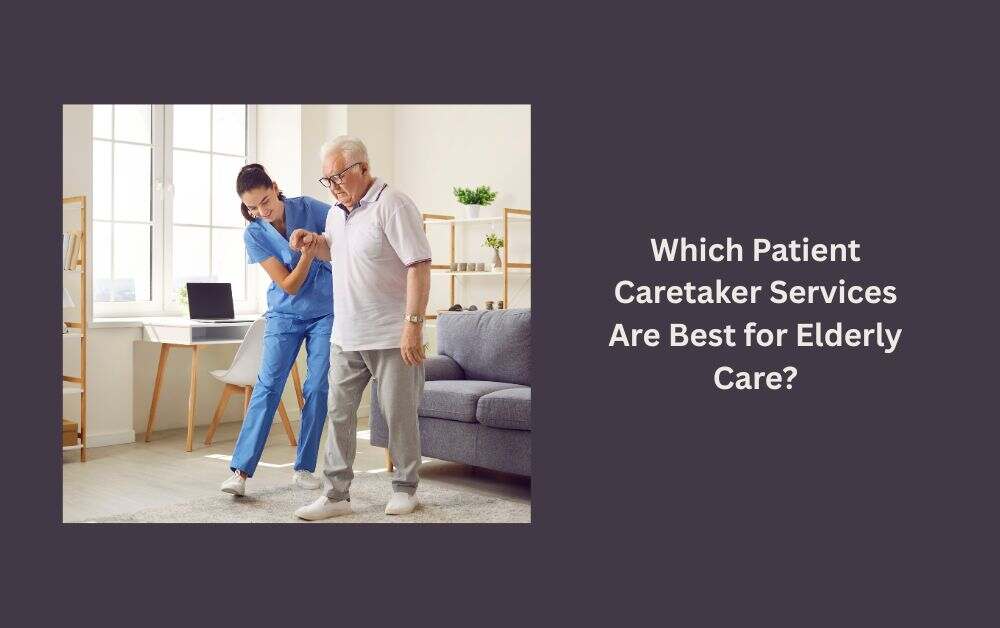 patient caretaker services in mumbai