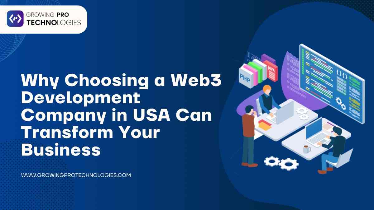 Web3 Development Company Can Transform Your Business