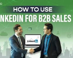 LinkedIn Grows Sales Pipeline Using 11 B2B Trends