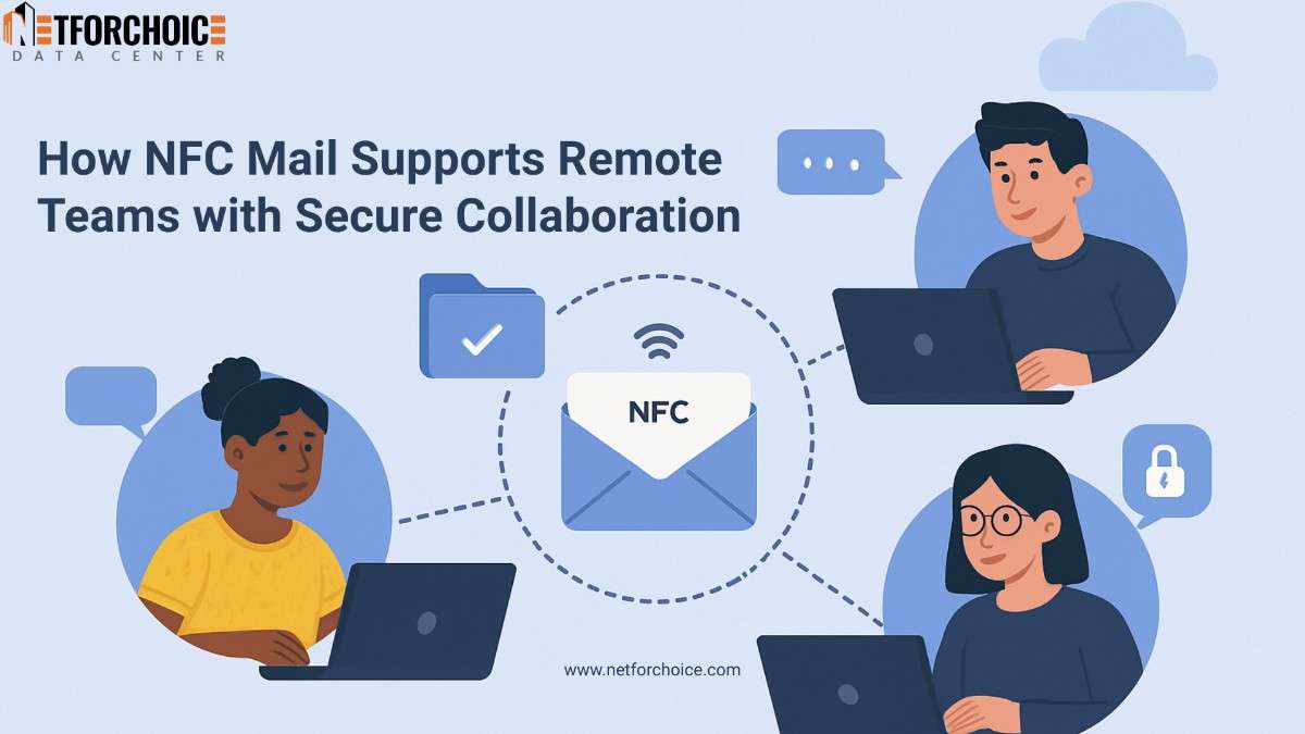 NFC Mail Empowers Remote Teams with Secure Collab