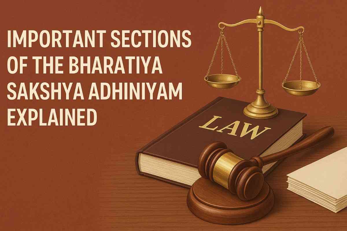 Important Sections of the Bharatiya Sakshya Adhiniyam