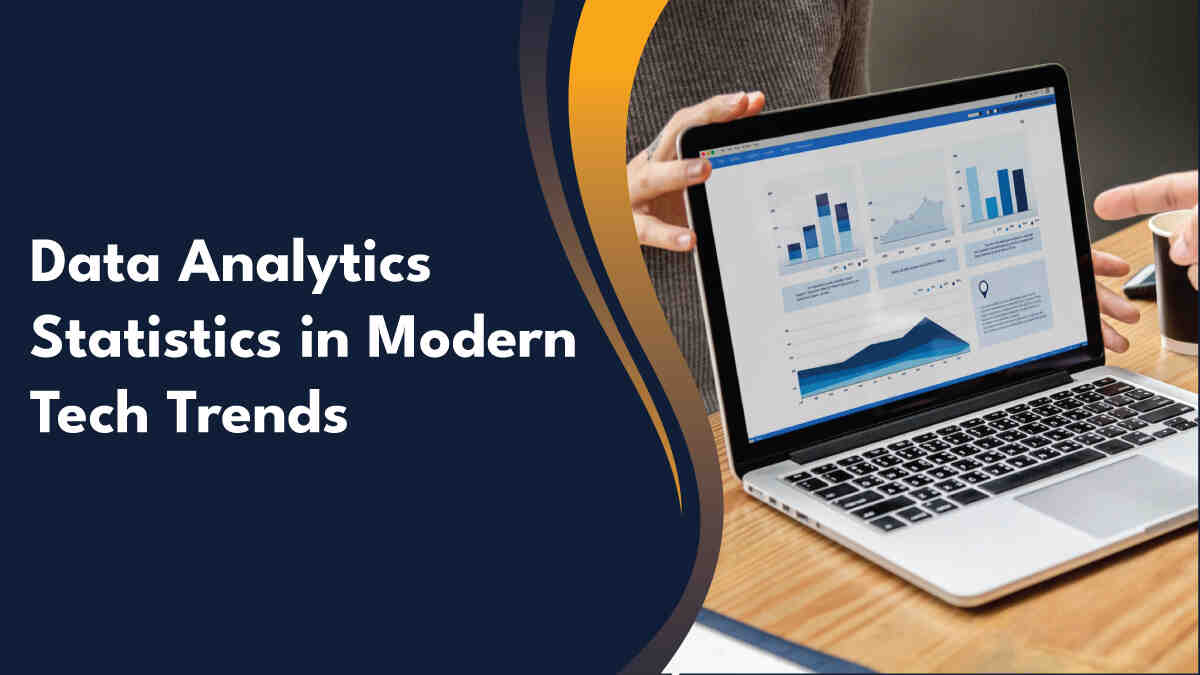 Data Analytics Statistics in Modern Tech Trends