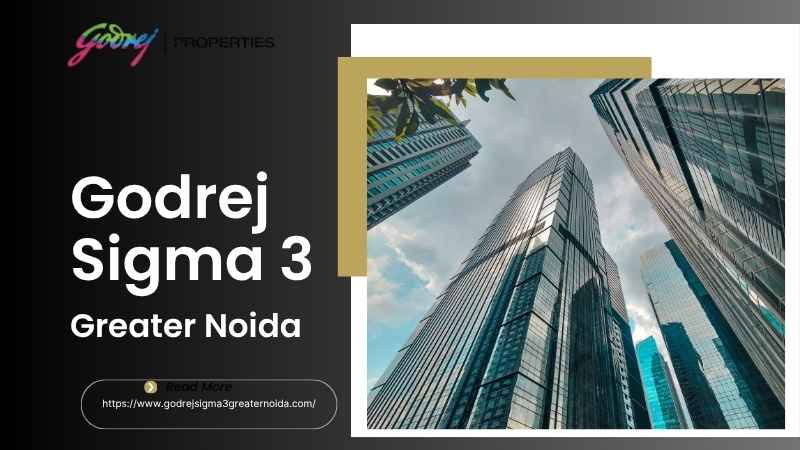 Godrej Sigma 3 Greater Noida | Luxury Urban Living