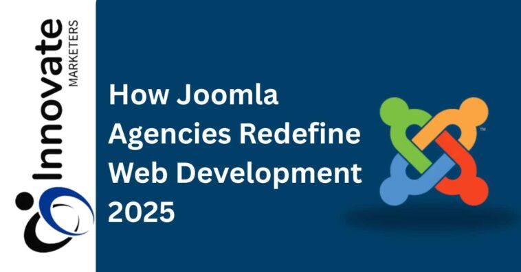 Joomla Website Design Agencies