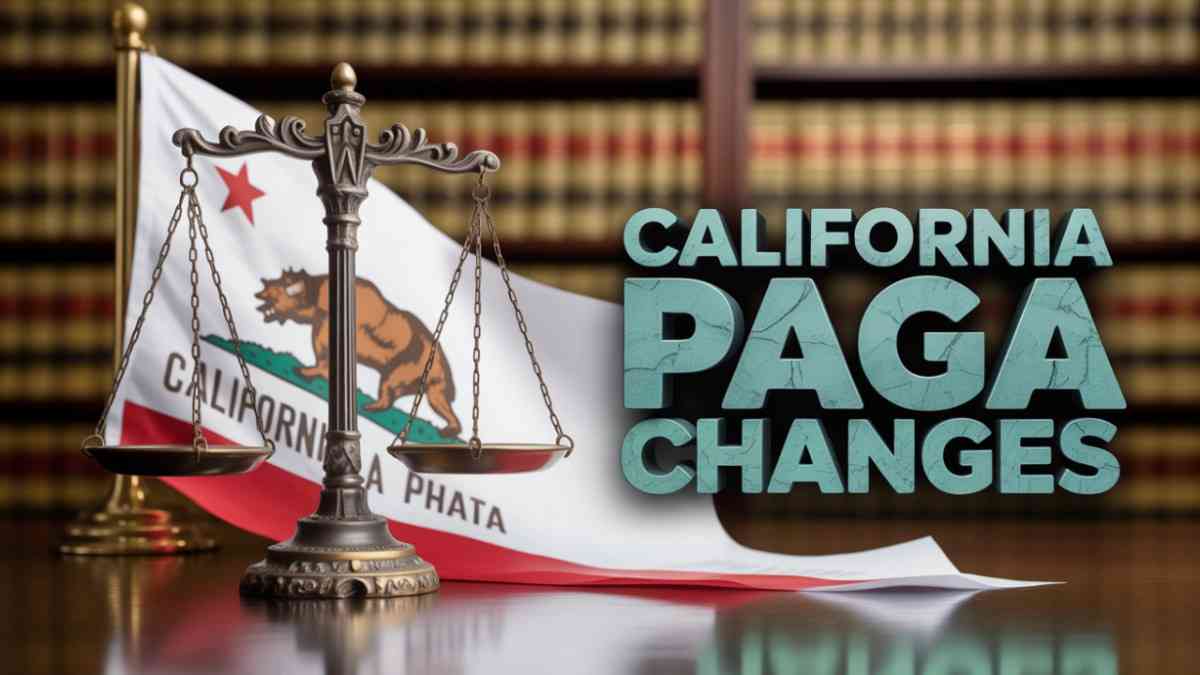 PAGA Reform: A Candid Guide for California Workplaces