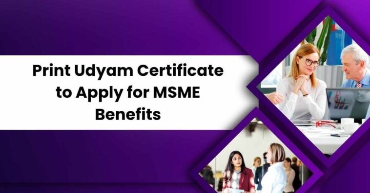 PrintUdyamCertificatetoApplyforMSMEBenefits12