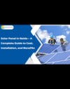 Solar Panel in Noida – A Complete Guide to Cost,