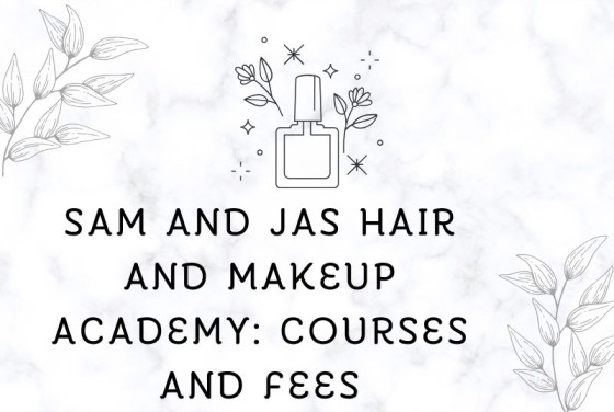 Sam and Jas Hair and Makeup Academy