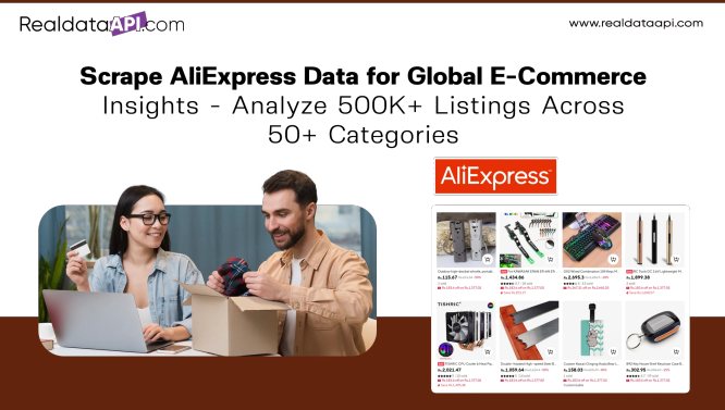 Scrape AliExpress Data for Global E-Commerce Insights