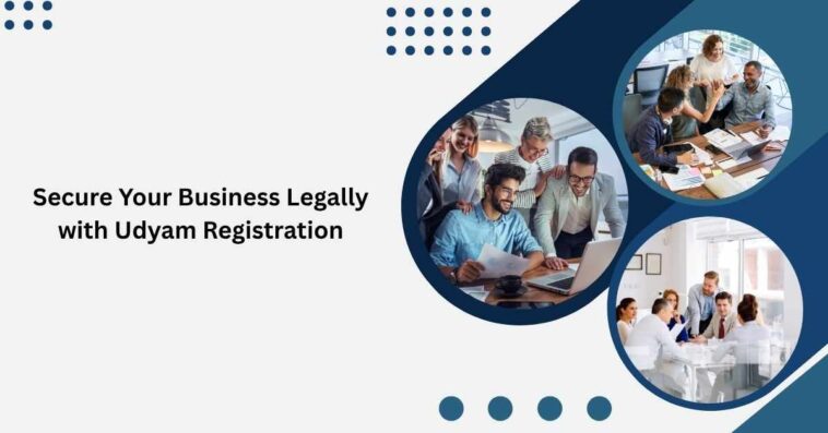 SecureYourBusinessLegallywithUdyamRegistration