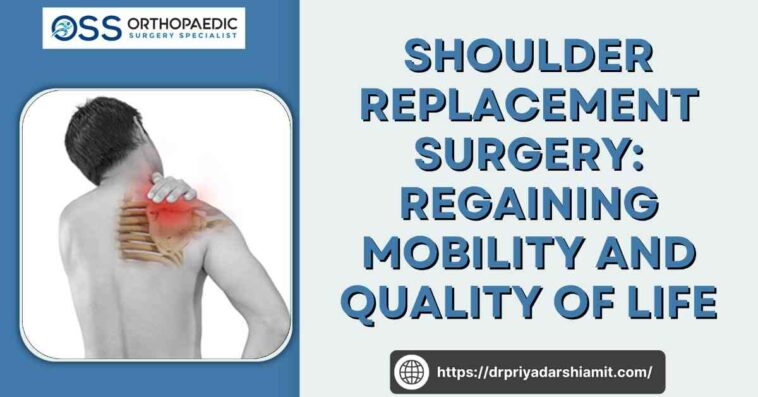 Shoulder replacement