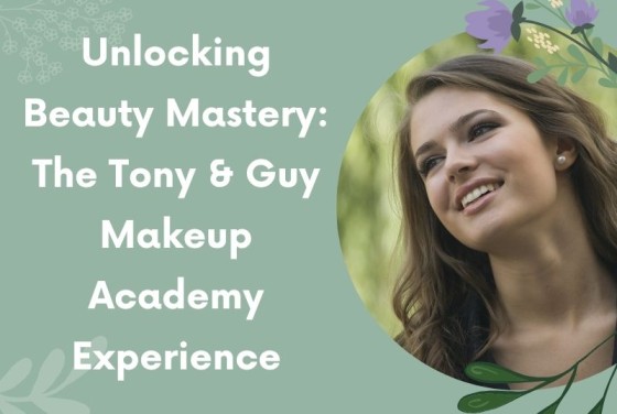 The Tony & Guy Makeup Academy