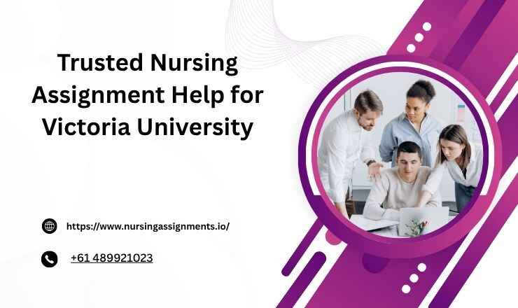 Trusted Nursing Assignment Help for Victoria University