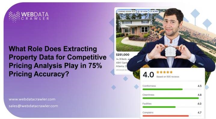 What Role Does Extracting Property Data for Competitive Pricing Analysis Play