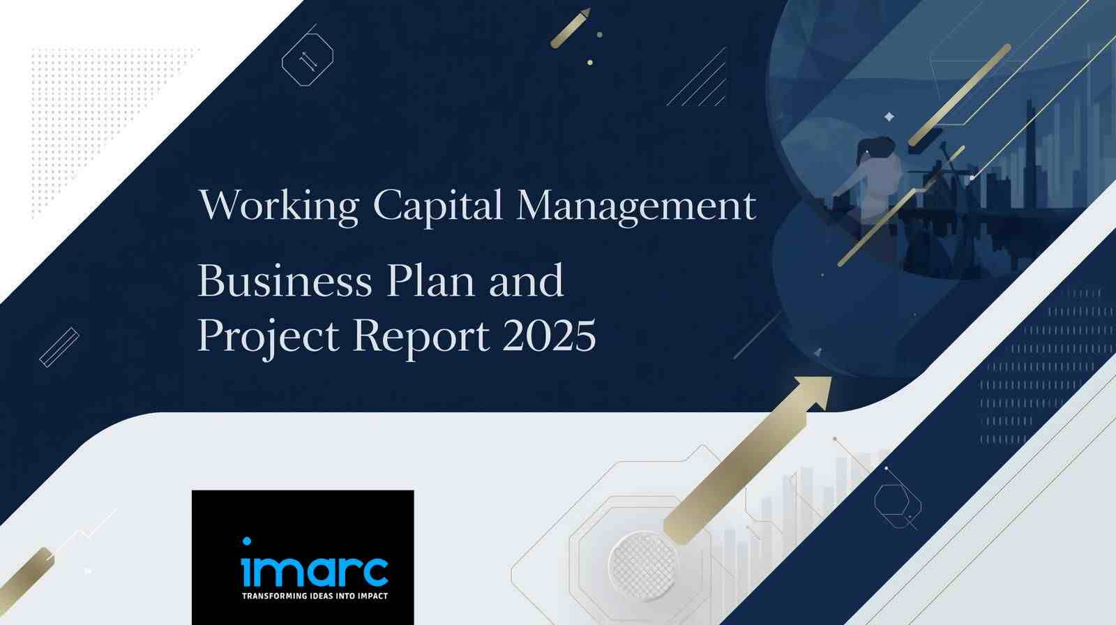 Working Capital Management Business Plan & Report 2025