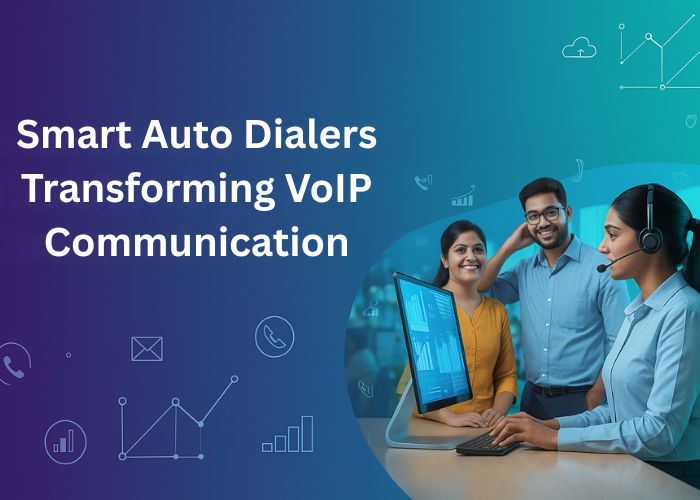 Smart Auto Dialers Transforming VoIP Communication