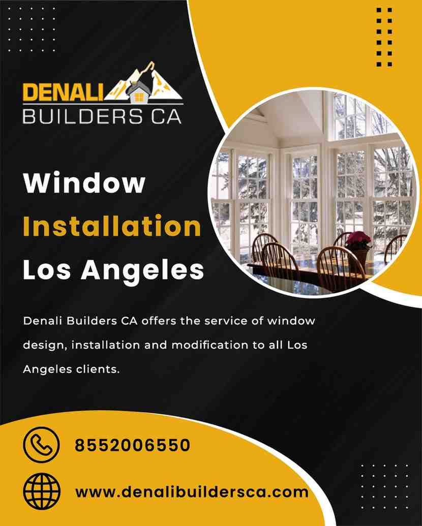 ✨ Expert Window Installation Los Angeles | Denali Builders CA 1 denali window install 1