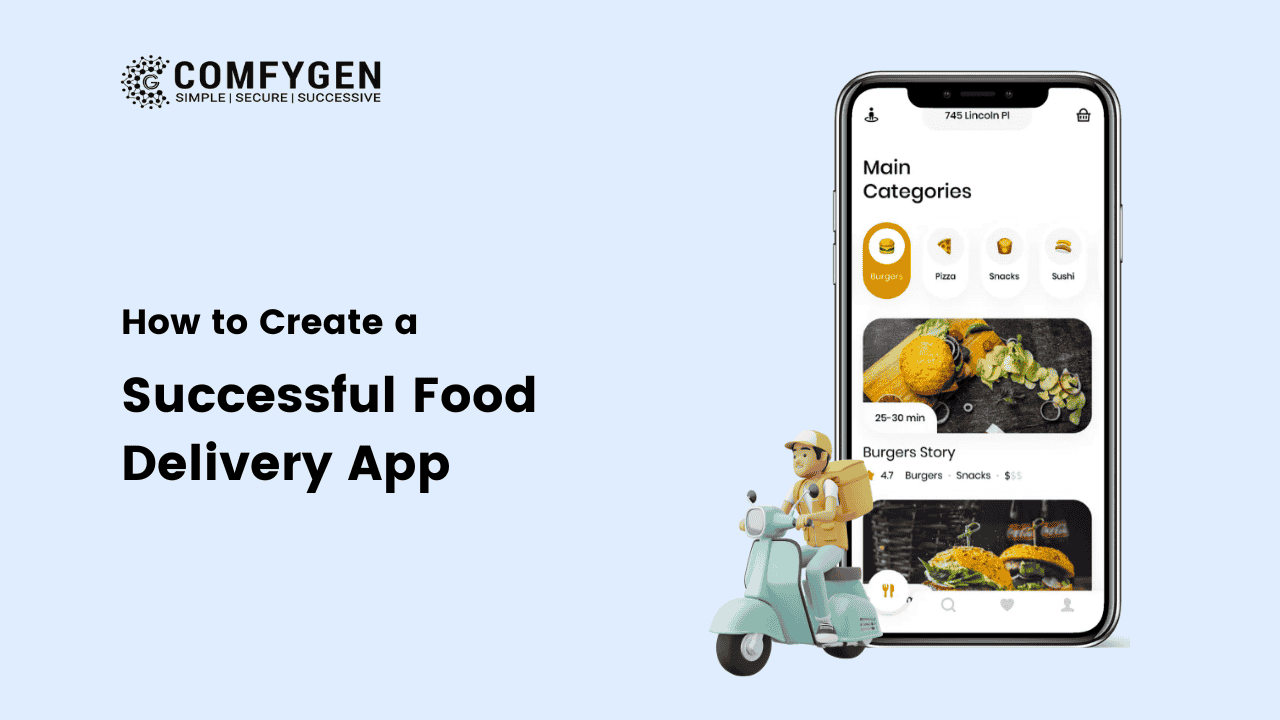 How to Create a Successful Food Delivery App