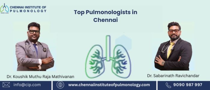 top pulmonologists in Chennai